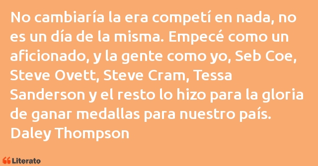 Frases de Daley Thompson