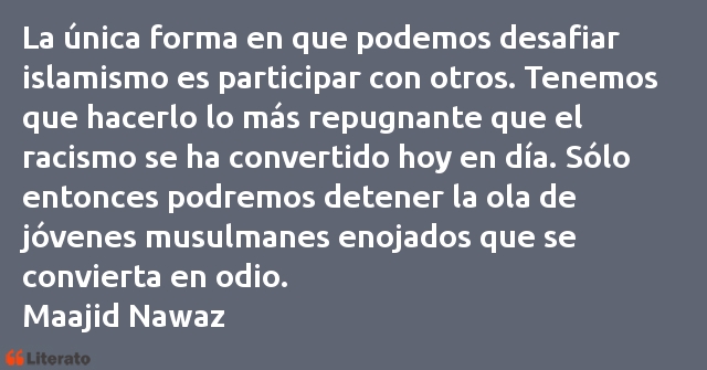 Frases de Maajid Nawaz