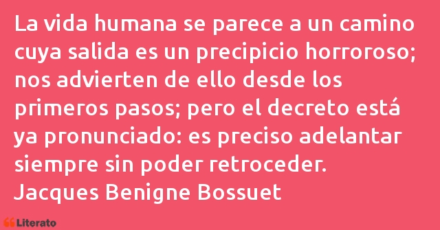 Frases de Jacques Benigne Bossuet