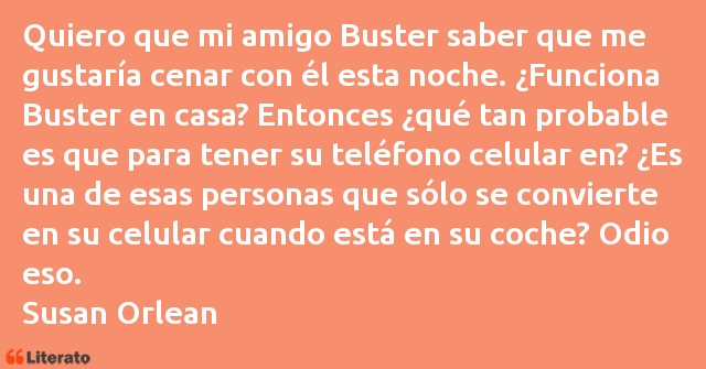 Frases de Susan Orlean