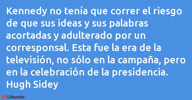 Frases de Hugh Sidey