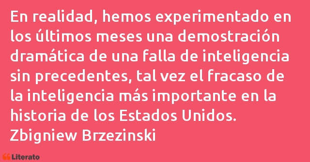 Frases de Zbigniew Brzezinski