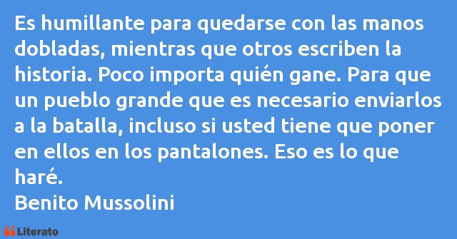 Frases de Benito Mussolini