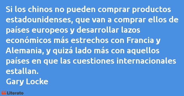 Frases de Gary Locke