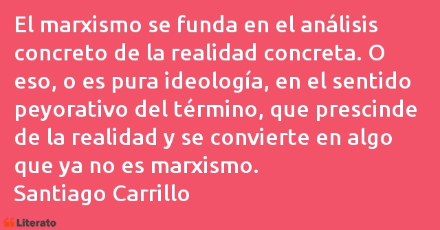 Frases de Santiago Carrillo