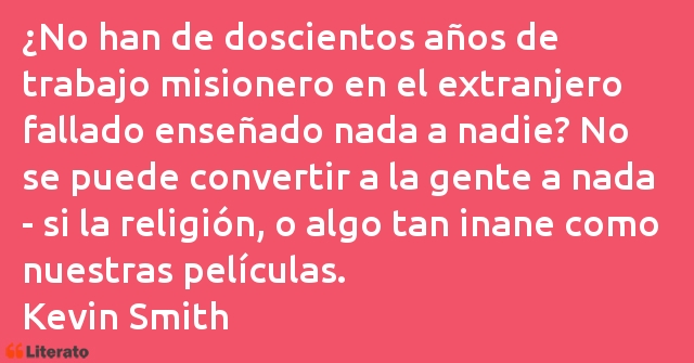 Frases de Kevin Smith