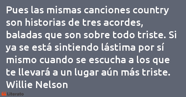 Frases de Willie Nelson