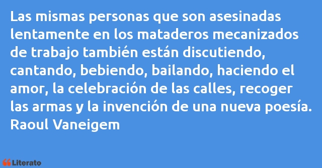 Frases de Raoul Vaneigem