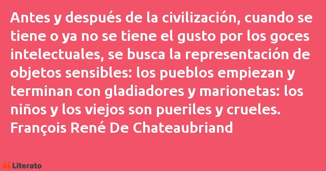 Frases de François René De Chateaubriand