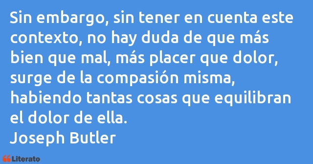 Frases de Joseph Butler