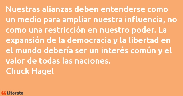 Frases de Chuck Hagel