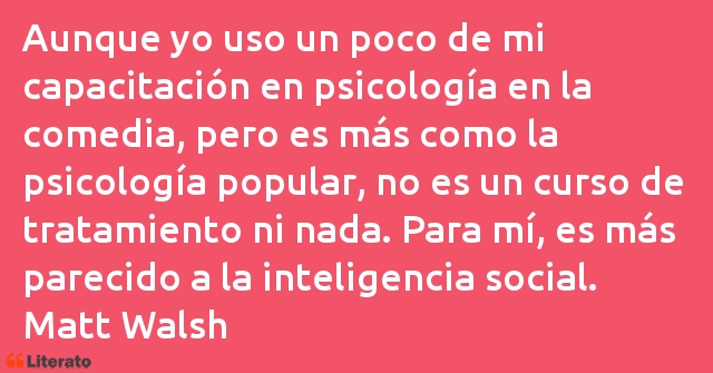 Frases de Matt Walsh