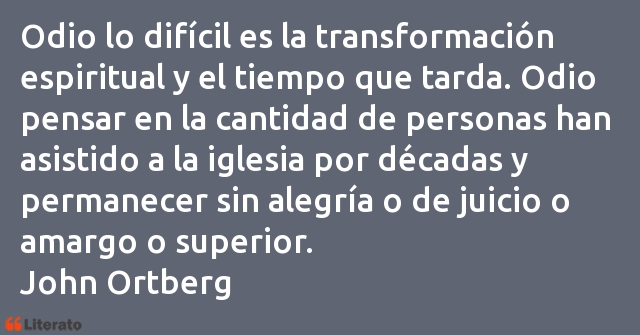 Frases de John Ortberg