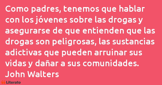 Frases de John Walters