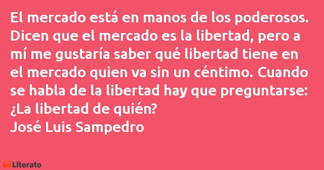 Frases de José Luis Sampedro