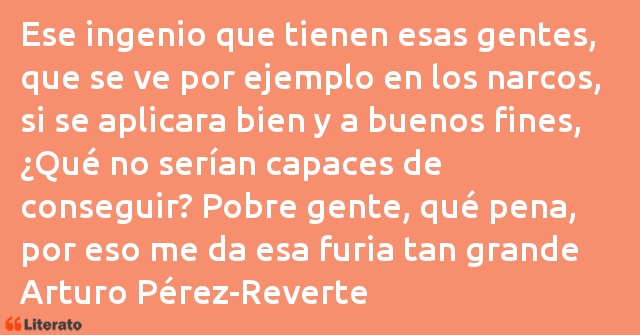 Frases de Arturo Pérez-Reverte