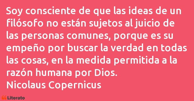 Frases de Nicolás Copérnico