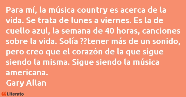 Frases de Gary Allan