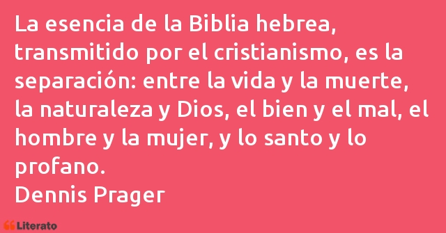Frases de Dennis Prager