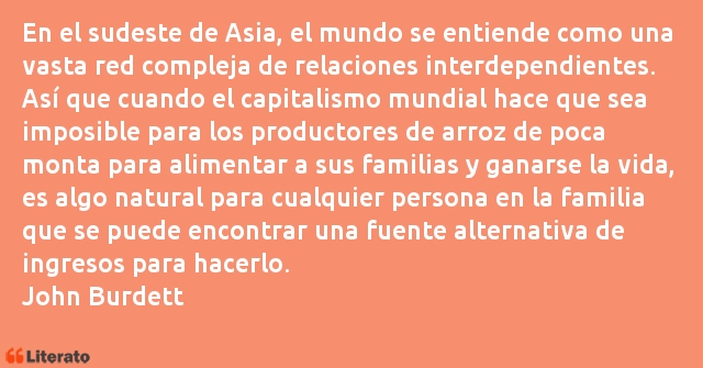 Frases de John Burdett