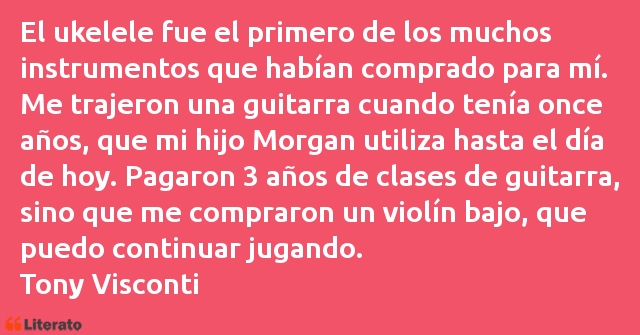 Frases de Tony Visconti