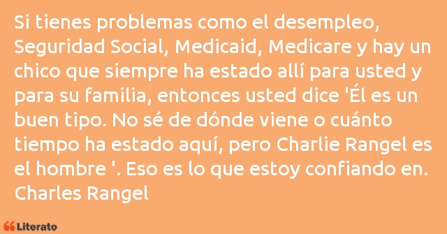 Frases de Charles Rangel