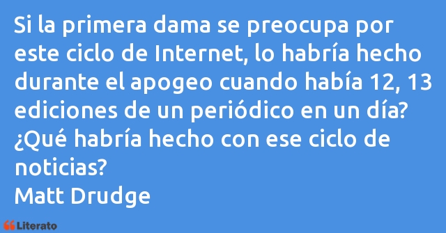 Frases de Matt Drudge