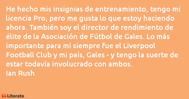 Frases de Ian Rush