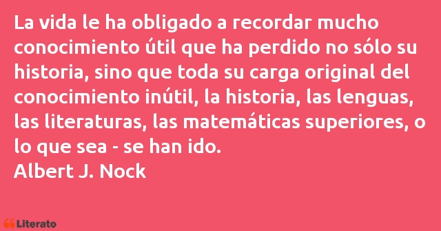 Frases de Albert J. Nock