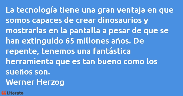 Frases de Werner Herzog