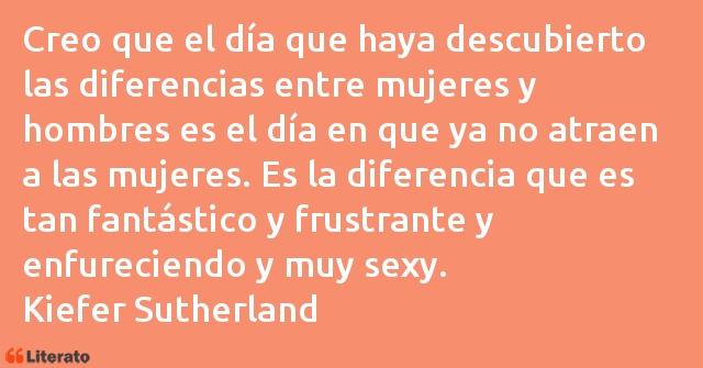 Frases de Kiefer Sutherland