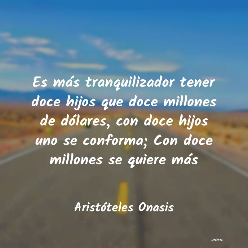 frases de Aristóteles Onasis