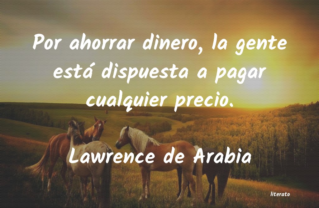 frases de Lawrence de Arabia