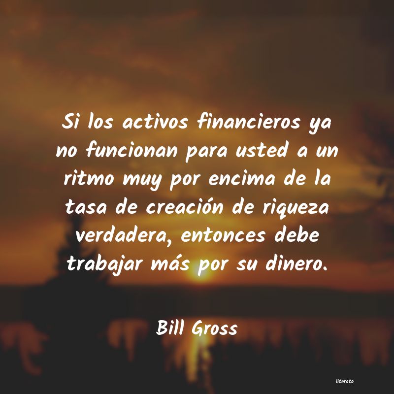 frases de Bill Gross