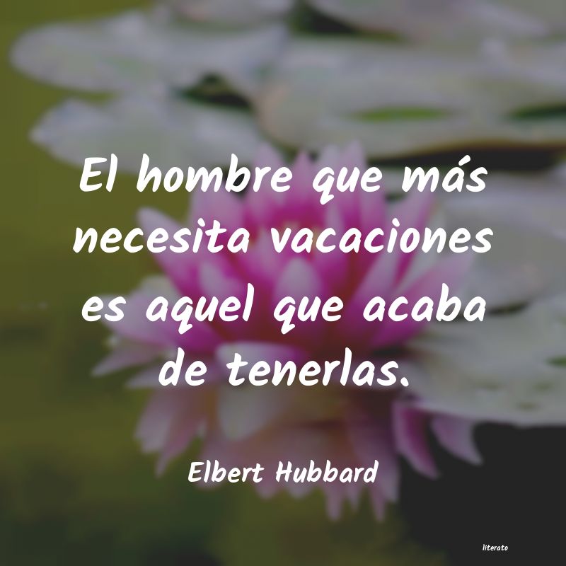 frases de Elbert Hubbard
