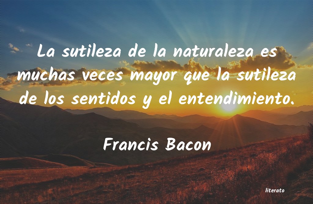 Frases de Francis Bacon