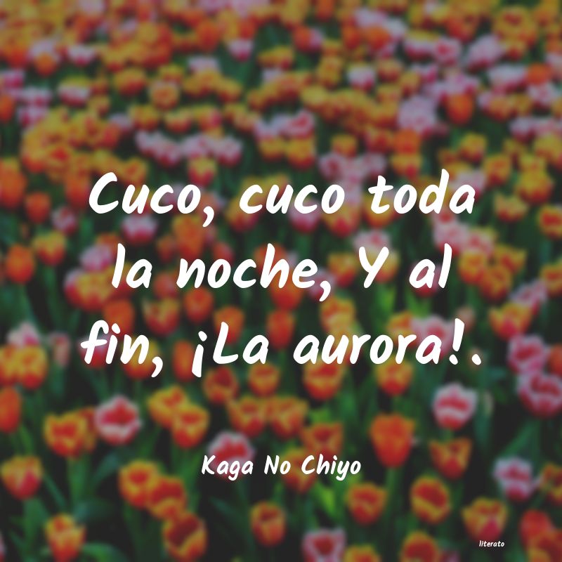 frases de Kaga No Chiyo
