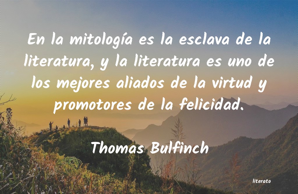 Frases de Thomas Bulfinch