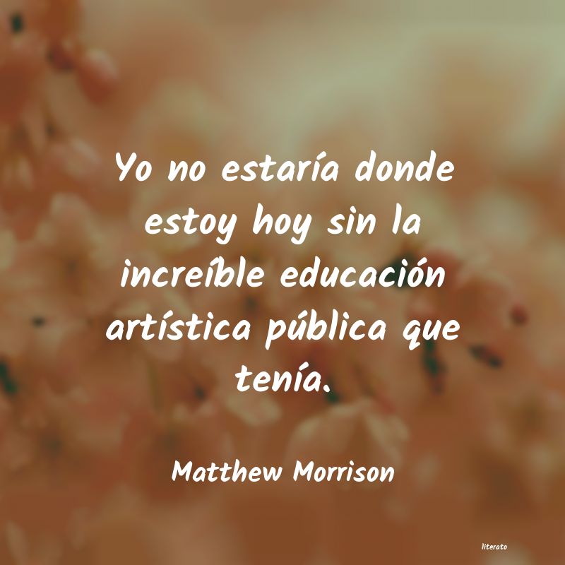 Frases de Matthew Morrison