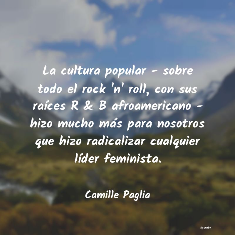 Frases de Camille Paglia