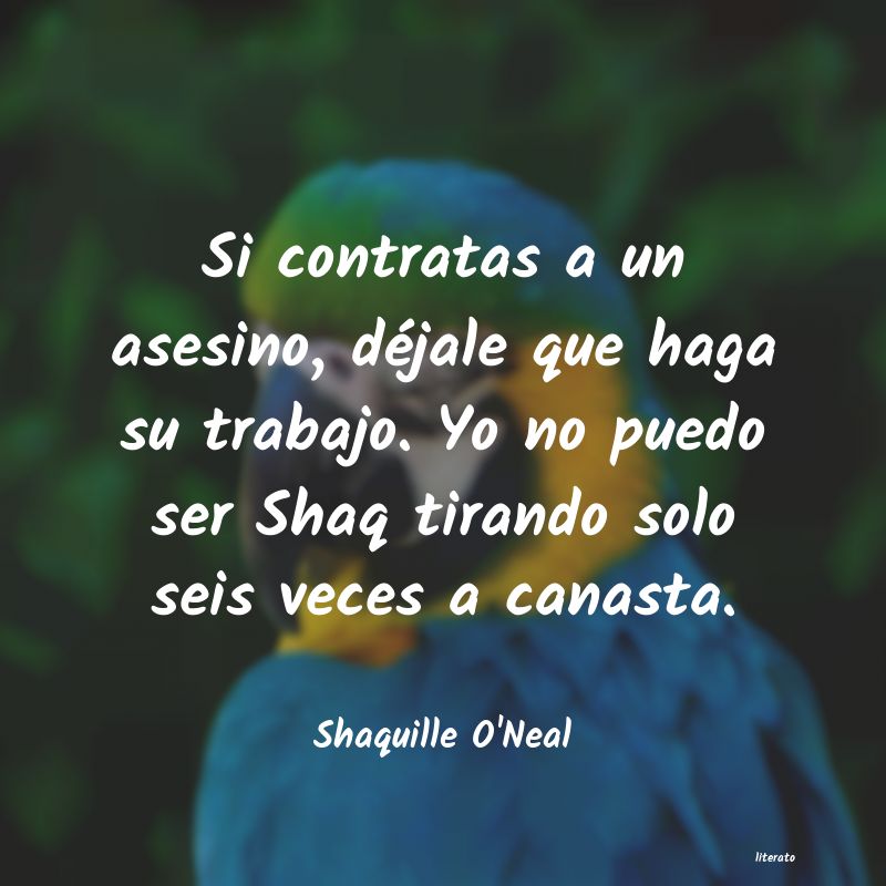 frases de Shaquille O'Neal