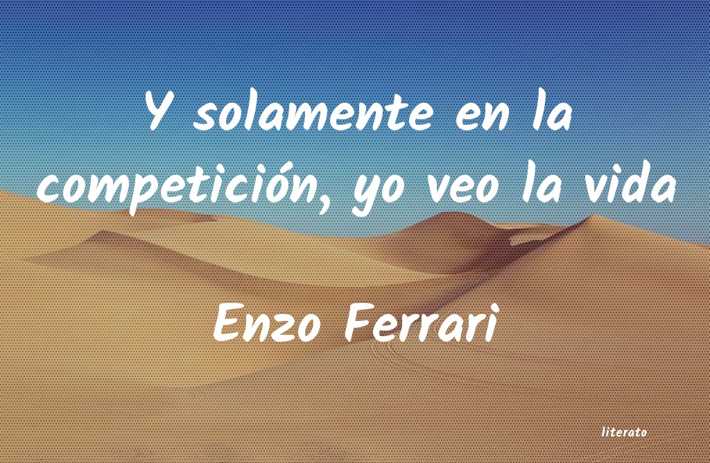 frases de Enzo Ferrari