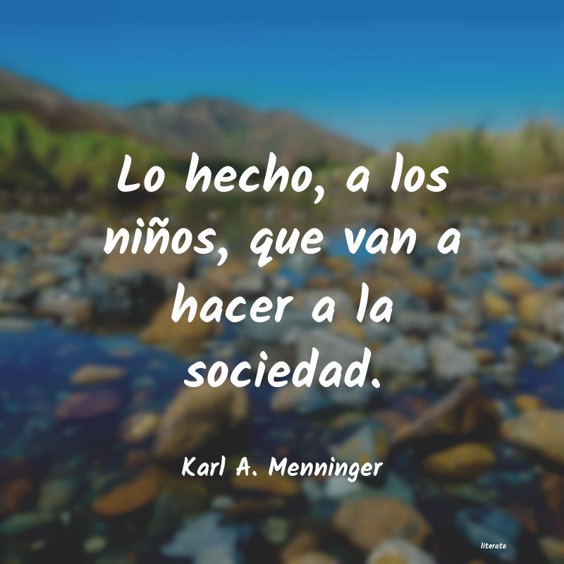 Frases de Karl A. Menninger