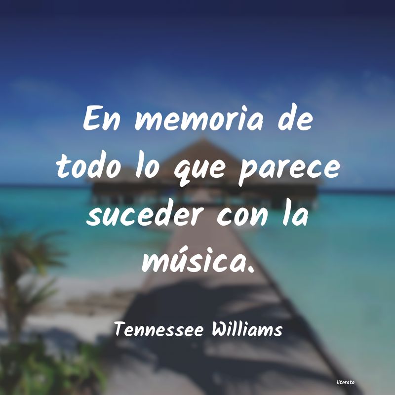 Frases de Tennessee Williams