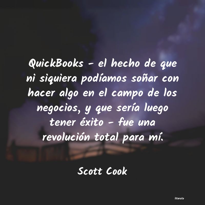 Frases de Scott Cook