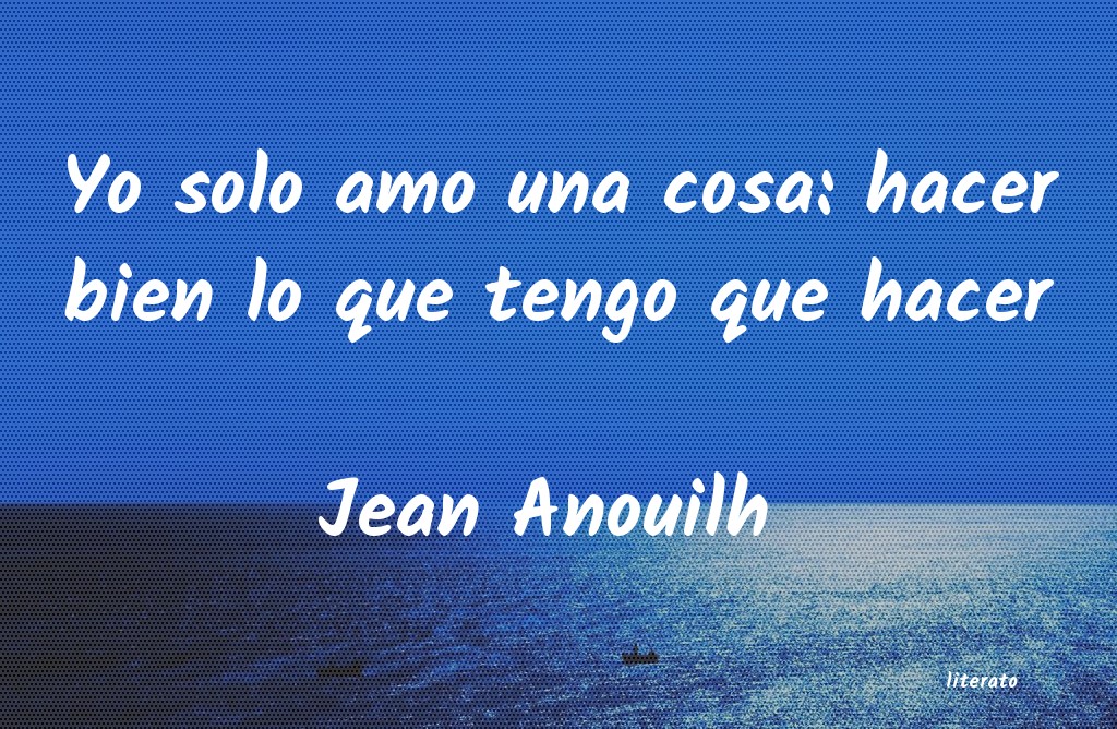 frases de Jean Anouilh