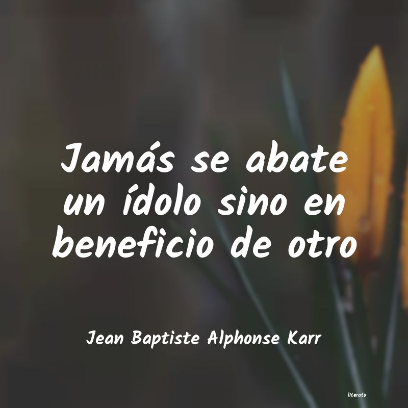 frases de Jean Baptiste Alphonse Karr