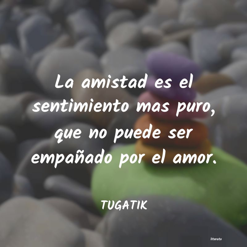 Frases de TUGATIK