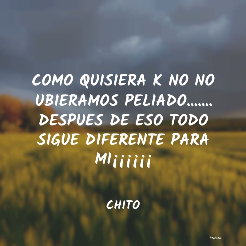 Frases de CHITO