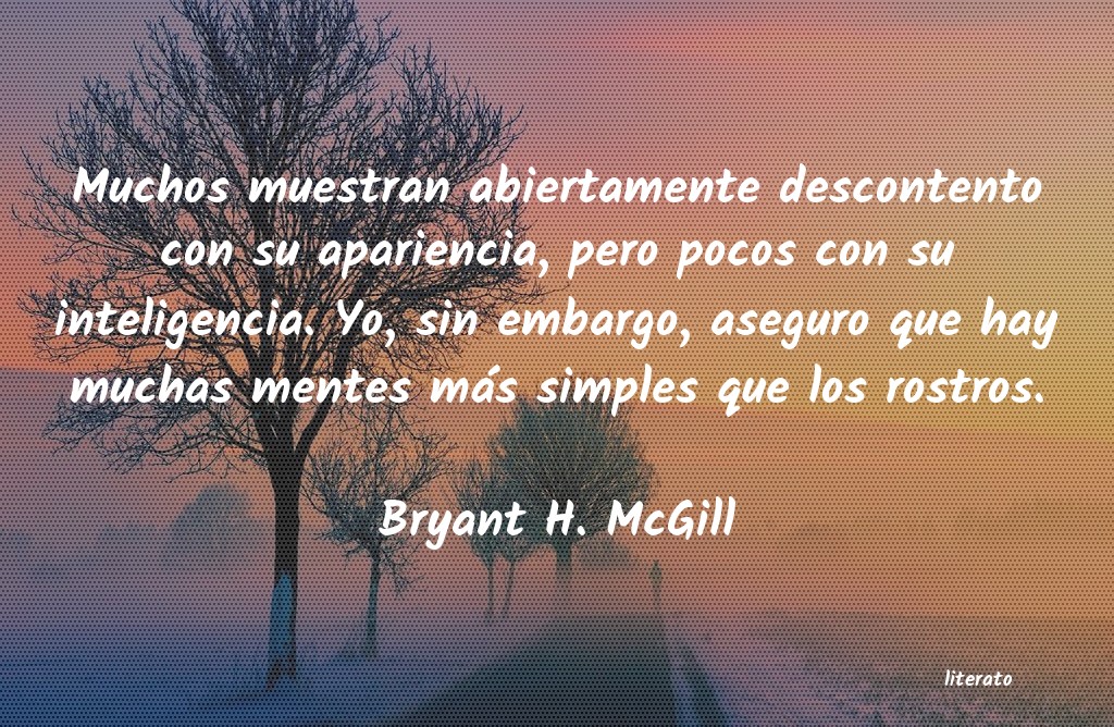 Frases de Bryant H. McGill